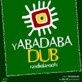 Yabadabadub Rasdiola Roots #4 (04-10-12)