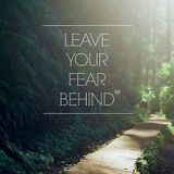 Leave Your Fear Behind (Original Mix)