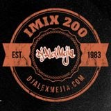 iMix 200 - Dj Alex Mejia