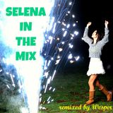 Selena In The Mix (Re-edit)