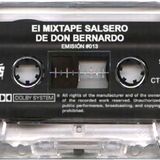 El Mixtape Salsero de Don Bernardo - Emisión 013