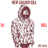 NEW GOLDEN ERA . FEV 2016 . DJ BILL