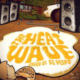 The Heat Wave