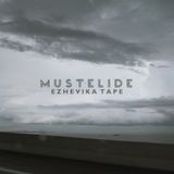 Mustelide - Ezhevika Tape (2015)