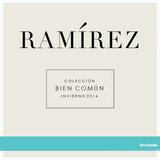 RAMÍREZ Invierno 2014 | Bien común