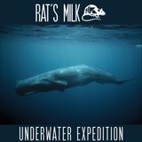 ✪✪✪ rats milk - underwater expedition ✪✪✪