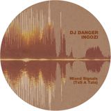 DJ Danger Ingozi - Mixed Signals (Tell A Tale) Mixtape
