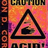 Ron D Core - Caution Acid Side A