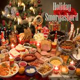 Holiday Smorgasbord
