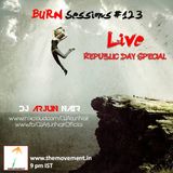 BURN Sessions # 123 LIVE - DJ ARJUN NAIR