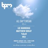 Lee Burridge b2b Matthew Dekay @ All Day I Dream - BPM Festival 2015 10-01-15