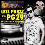 LETS PARTY WITH PG29 MIXED BY PAU GUEVARRA