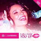 I Will Funk You Up!