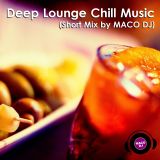 MacoDJ @ Bar Deep Lounge Chill Mixed 2016