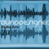 Weekly Radio Show SoundDesigners 20 @ Radio Zero with Pedro Pereira