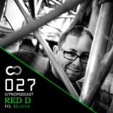 CITRICPODCAST 027 - RED D (FCL) / Belgium @ Live Toffler House Grand