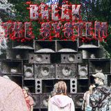 Break the System (September 2014)