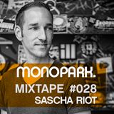 Monopark Mixtape 028 | Sascha Riot