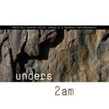 unders - 2AM