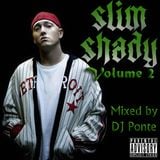 Slim Shady Live Mix Volume 2