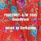 POUSTOVIT fw 2005 soundtrack - Ukrainian Authentic Funk 70`s - mix by Derbastler