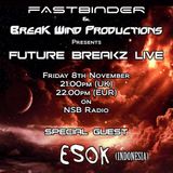 Fastbinder - Future Breakz Live feat. Esok on NSB Radio