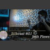 Silkcast#01 Josh Plews (Vinyl Only)