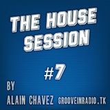 The House Session #7