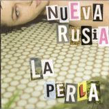 Nueva Rusia - La Perla
