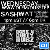DJ Sashwat - Dank 'N' Dirty Dubz (Volume 62)