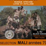 SESSION DJ Voyage au MALI années 70 by BlackVoicesDj