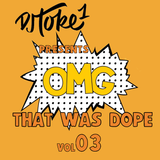 OMG That Was Dope 3 (Hip-Hop & R&B) - Live Mix