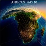 Africanisms 10