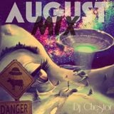 August mix - Dj Chestoooor