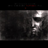 The Ultimate NuMetal Mix 3 (mixed by The Braverock)