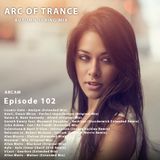 ARC OF TRANCE 102