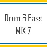 Drum & Bass Mix 7