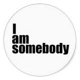 I Am Somebody