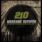 210 WeekEND Session Part.4.