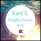 Kamil S. - PartyMix Podcast #13 @ ProFM (06.11.2014)