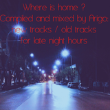 Where is home ?