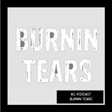 #11 Podcast: BURNIN TEARS || witclub.net