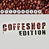 Afterhours Coffeeshop Edition