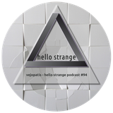 vejopatis - hello strange podcast #94