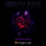 VOODOO LOPEZ: GRAVITY PULSE