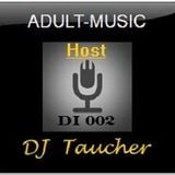 DJ Taucher Presents - Adult Music On DI 002 (December 2009) _♆_ exclusive from Adult Müsic Host