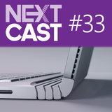 NextCast 33: Novos devices da Microsoft