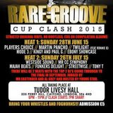 Rare Groove Cup Clash heat 2 Sun 26th July 2015