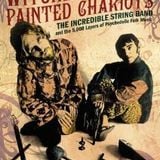 Shindig! Presents Witches Hats & Painted Chariots. Part 1: The Incredible String Band