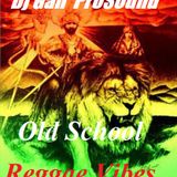 REGGAE OLD SCHOOL LOVERS ROCK - 2010- DJ GAH